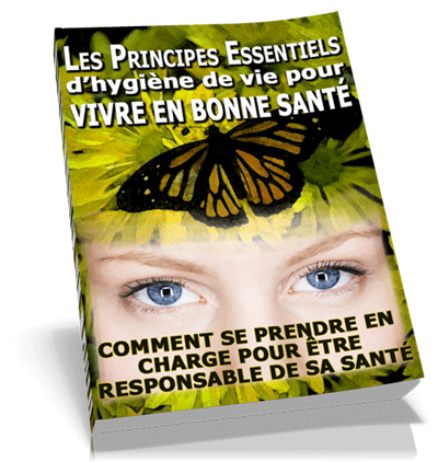 Les Principes Essentiels d'Hygine de Vie Pour Vivre en Bonne Sant