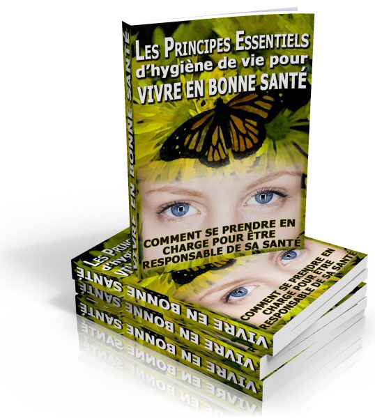 Les Principes Essentiels d'Hygine de Vie pour Vivre en Bonne Sant