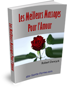 Les Meilleurs Massages Pour l'Amour